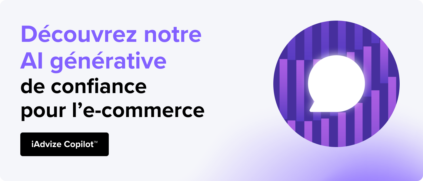 CTA - Découvrez l’IA générative de confiance pour l’e-commerce _ Advize CopilotTM