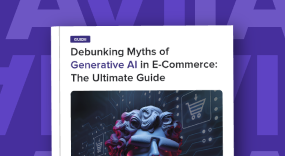 Debunking Myths of Generative AI in E-commerce: The Ultimate Guide