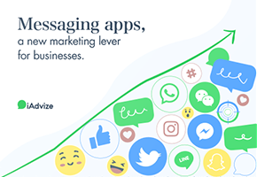 Messaging Apps, a new marketing lever for businesses