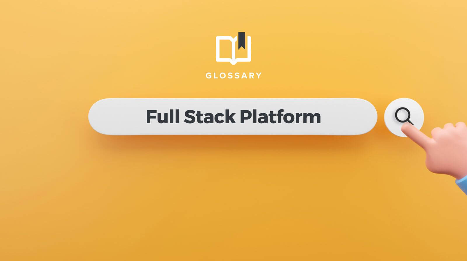 Qu'est ce qu'une Full Stack Platform ?