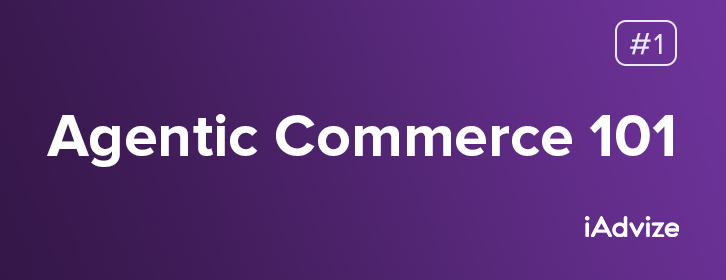 What Is Agentic Commerce? Why Every E-Commerce Leader Must Act Now